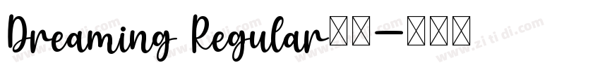 Dreaming Regular字体字体转换